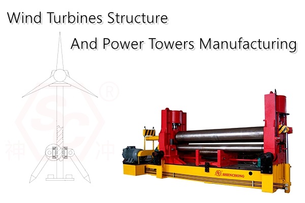 Wind Turbines Structure And Power Towers Manufacturing